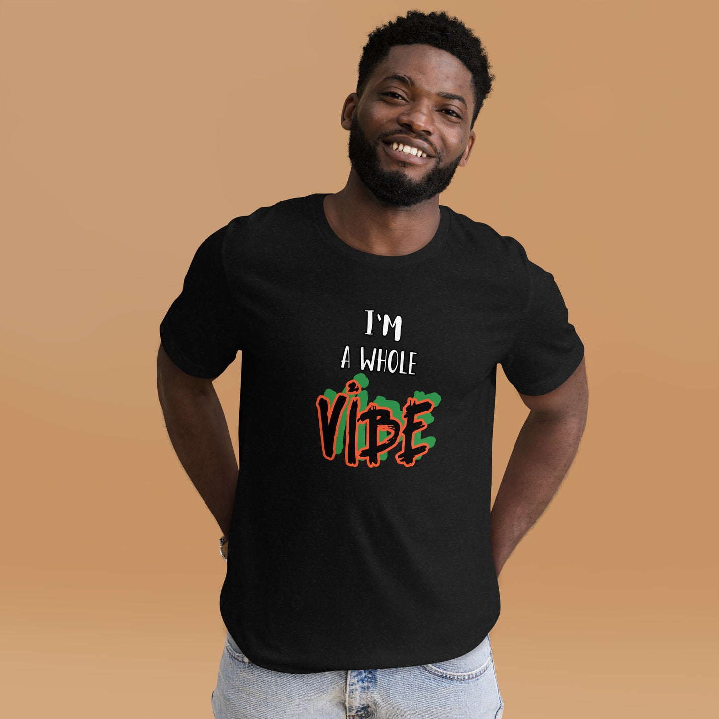 I'm A Whole Vibe T-Shirt